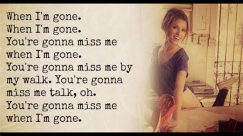 when im gone lyrics cup song|anna kendrick lyrics.